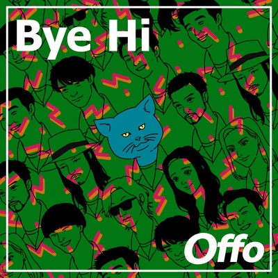シングル/Bye Hi/Offo