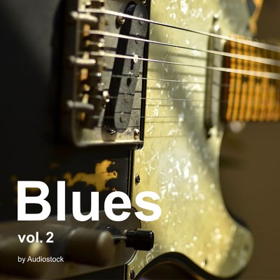 ブルース, Vol. 2 -Instrumental BGM- by Audiostock/Various Artists