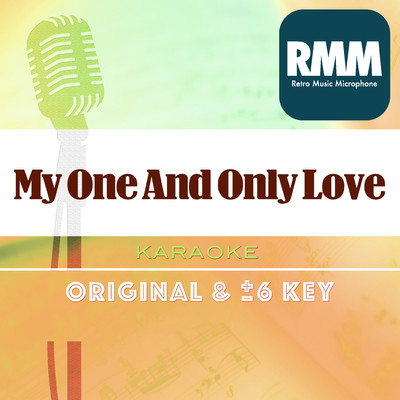 My One And Only Love  (Karaoke)/Retro Music Microphone