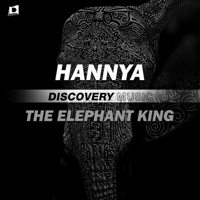 The Elephant King/Hannya