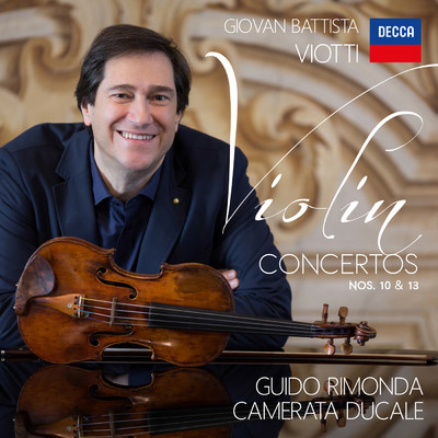 Viotti: Violin Concertos Nos. 10 and 13/カメラータ・ドゥカーレ／Guido Rimonda
