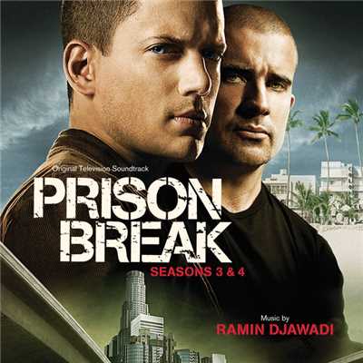 Prison Break Seasons 3 & 4 (Original Television Soundtrack)/ラミン・ジャヴァディ
