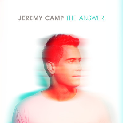 The Answer/ジェレミー・キャンプ