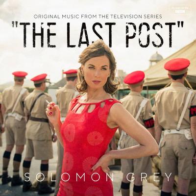 アルバム/The Last Post (Music From The Original TV Series)/Solomon Grey