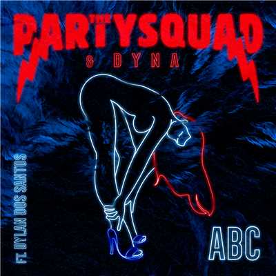 The Partysquad／Dyna