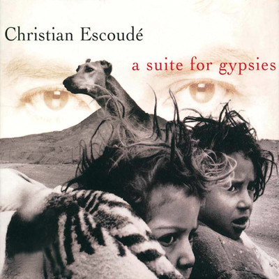 A Suite For Gypsies (Instrumental)/Christian Escoude