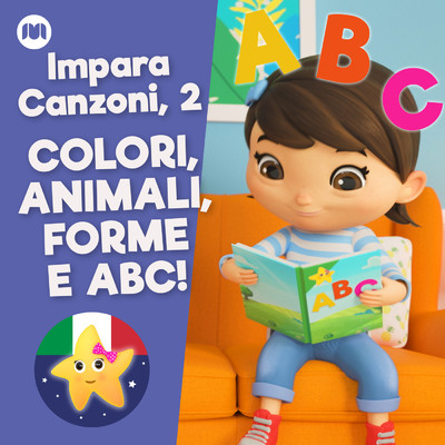 Impara Canzoni, 2 - Colori, animali, forme e ABC！/Little Baby Bum Filastrocca Amici