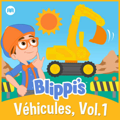 アルバム/Blippi vehicules, vol. 1/Blippi en Francais