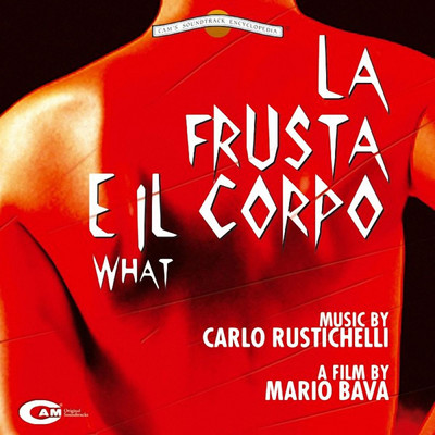 アルバム/La Frusta E Il Corpo/カルロ・ルスティケッリ