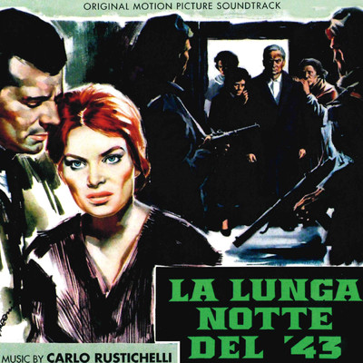 シングル/La lunga notte del '43 (seq.12)/カルロ・ルスティケッリ