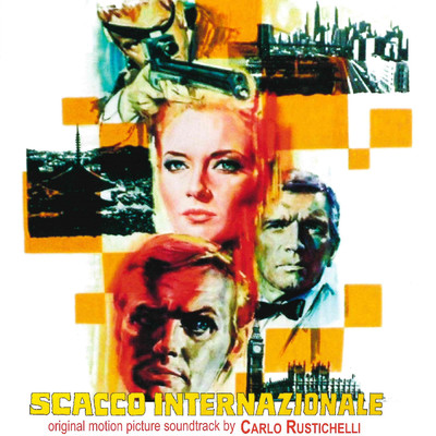 アルバム/Scacco internazionale (Original Motion Picture Soundtrack)/カルロ・ルスティケッリ