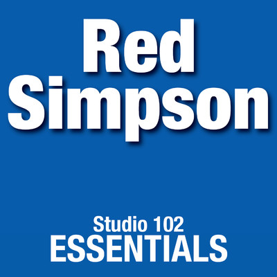 アルバム/Red Simpson: Studio 102 Essentials/Red Simpson