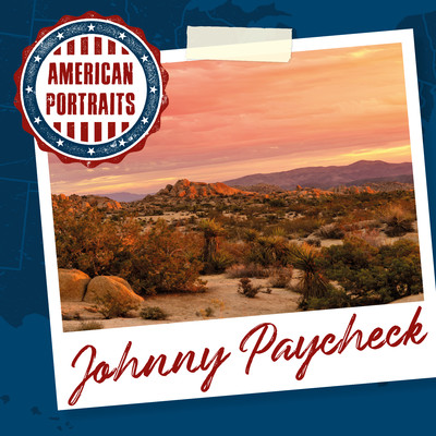 アルバム/American Portraits: Johnny Paycheck/Johnny Paycheck