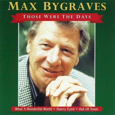 アルバム/Those Were the Days (1999 Remastered Version)/Max Bygraves