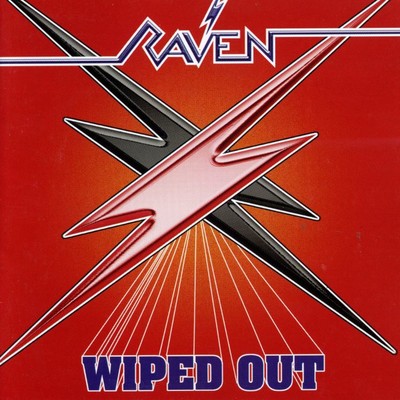 アルバム/Wiped Out (Bonus Track Edition)/Raven