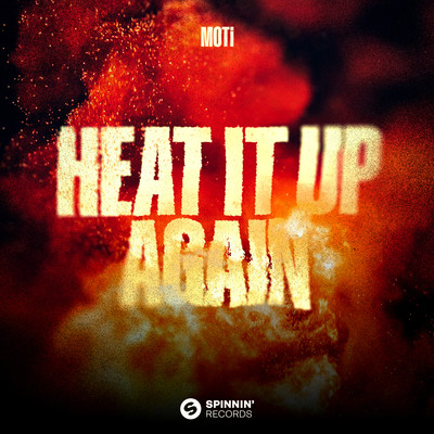 Heat It Up Again (Extended Mix)/MOTi