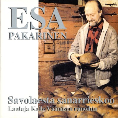 アルバム/Savolaesta sanarrieskoo/Esa Pakarinen