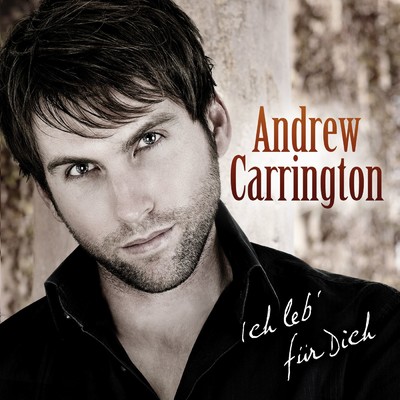 Liebe - das bist du/Andrew Carrington