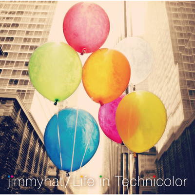Life in Technicolor/jimmyhat