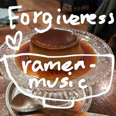 forgiveness/ramen-music