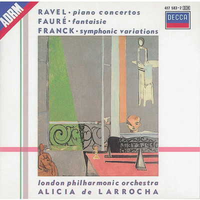 アルバム/Ravel: Piano Concertos／Franck: Variations symphoniques／Faure: Fantaisie/アリシア・デ・ラローチャ／ロンドン・フィルハーモニー管弦楽団／ローレンス・フォスター／ラファエル・フリューベック・デ・ブルゴス