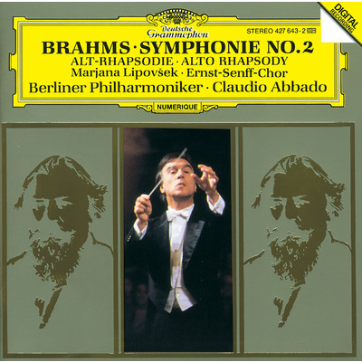 Brahms: アルト・ラプソディ 作品53/マリヤーナ・リポヴシェク／エルンスト・ゼンフ合唱団／ベルリン・フィルハーモニー管弦楽団／クラウディオ・アバド