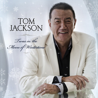 'Twas In the Moon Of Wintertime/Tom Jackson