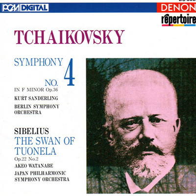 Tchaikovsky: Symphony No. 4 - Sibelius: The Swan of Tuonela/べルリン交響楽団／日本フィルハーモニー交響楽団／クルト・ザンデルリンク／ピョートル・イリイチ・チャイコフスキー／Akeo Watana
