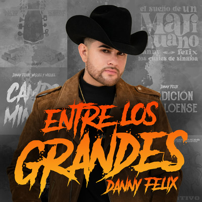 アルバム/Entre Los Grandes (Explicit)/Danny Felix