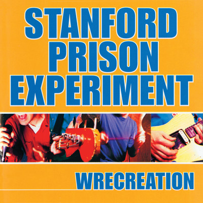 Wrecreation/Stanford Prison Experiment