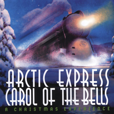 シングル/Carol Of The Bells/Arctic Express