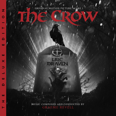 アルバム/The Crow (Original Motion Picture Score ／ Deluxe Edition)/グレアム・レヴェル