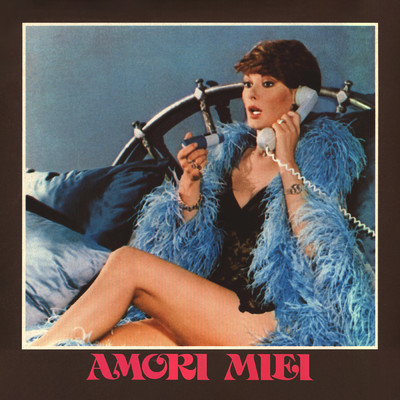 Amori miei (Original Motion Picture Soundtrack ／ Remastered 2022)/Armando Trovajoli／レナート・セリオ