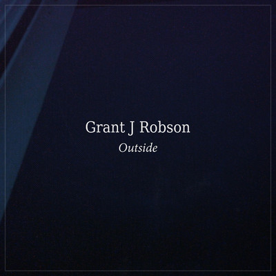 アルバム/Outside/Grant J Robson