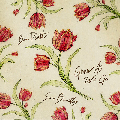 Grow as We Go (feat. Sara Bareilles)/Ben Platt