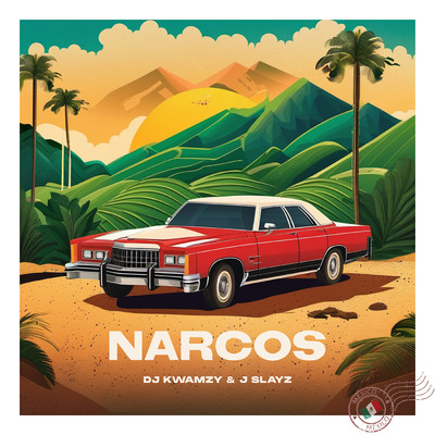 Narcos (feat. J Slayz)/DJ Kwamzy