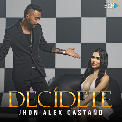 シングル/Decidete/Jhon Alex Castano