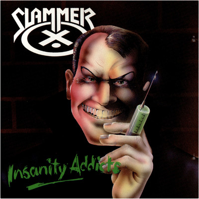 アルバム/Insanity Addicts/Slammer