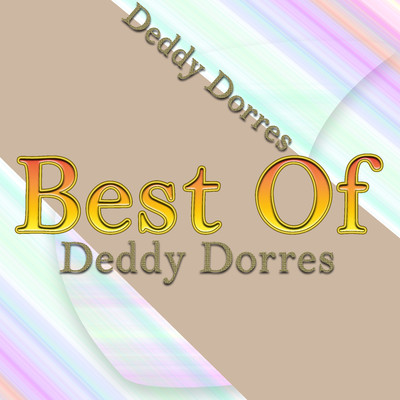 アルバム/Best Of/Deddy Dorres