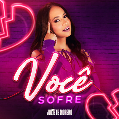 シングル/Voce Sofre/Juliete Moreno