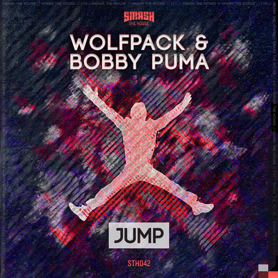 Jump (Original Mix)/Wolfpack & Bobby Puma