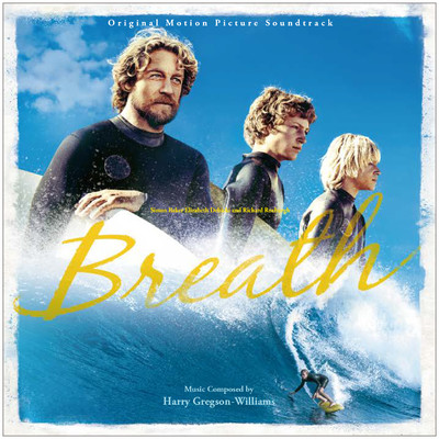 ブレス あの波の向こうへ (Original Soundtrack)/Harry Gregson-Williams