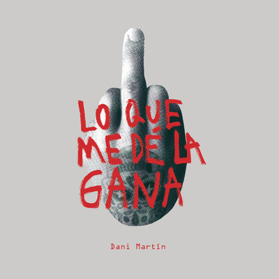 アルバム/Lo Que Me De la Gana/Dani Martin
