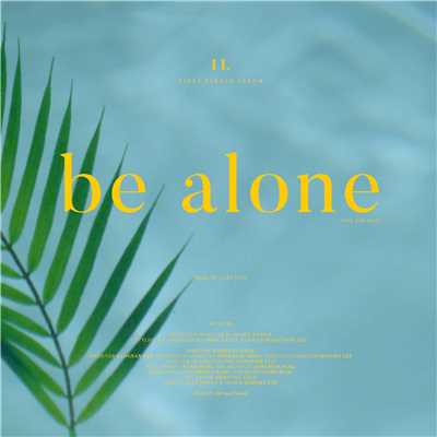 Be alone (Feat. Jo Jo Snafu)/IL