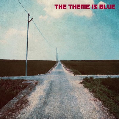 シングル/THE THEME IS BLUE/シャク&リハビリーズ