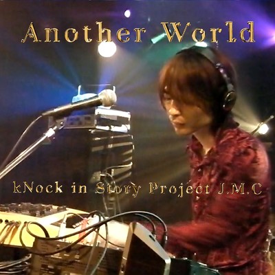 Music again (2023 Remastered)/kNock in Story Project J.M.C
