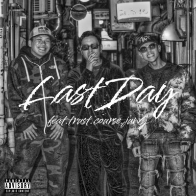 シングル/LastDay (feat. trust, course & junG)/JAX