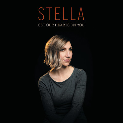 シングル/Set Our Hearts On You/Stella
