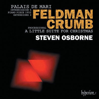 Feldman: Palais de Mari - Crumb: A Little Suite for Christmas/Steven Osborne