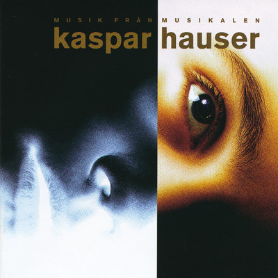 Musik fran musikalen Kaspar Hauser/Various Artists